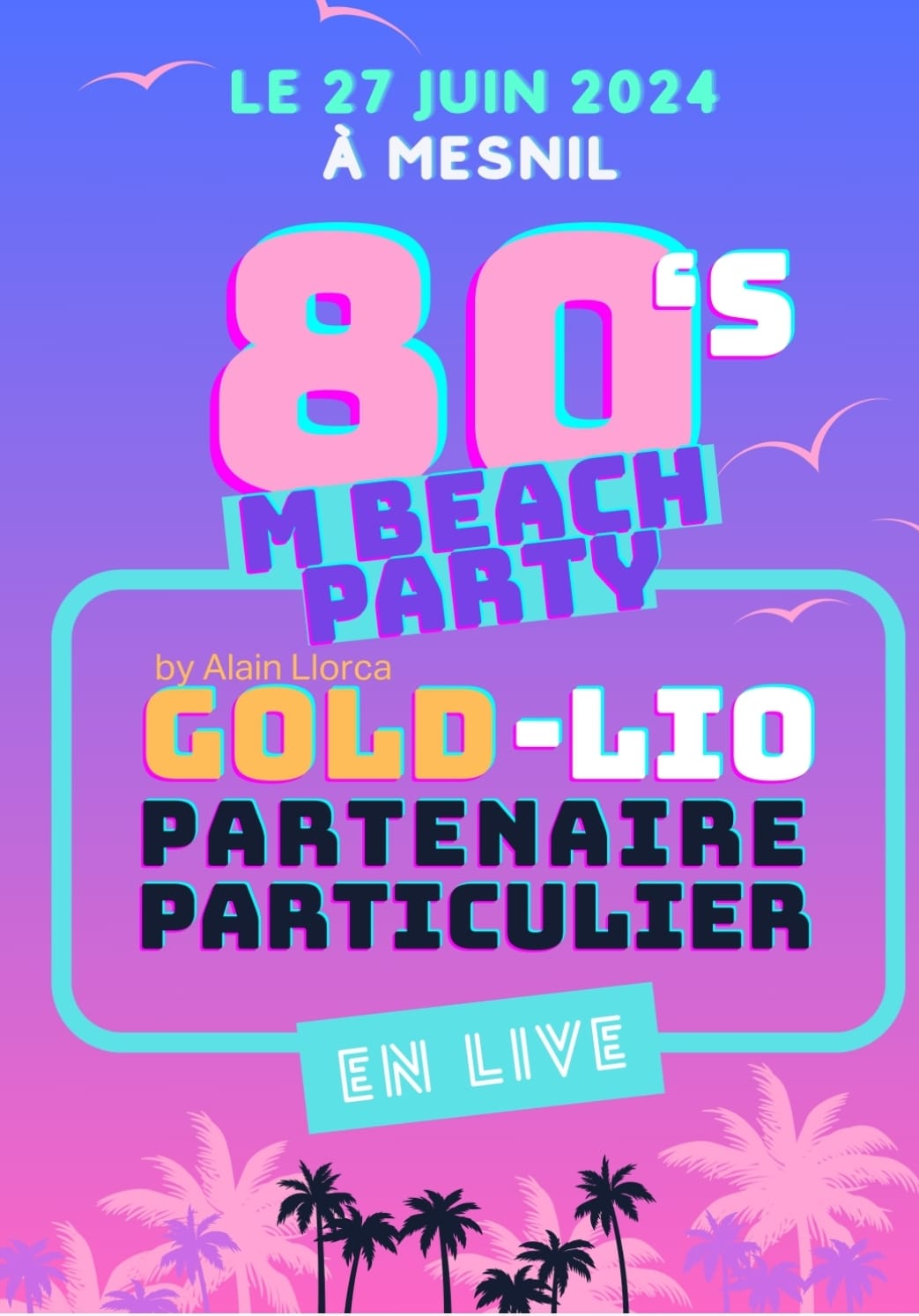 M Beach Party 80 : Lio, Gold & Partenaire Particulier Le 27 juin 2024