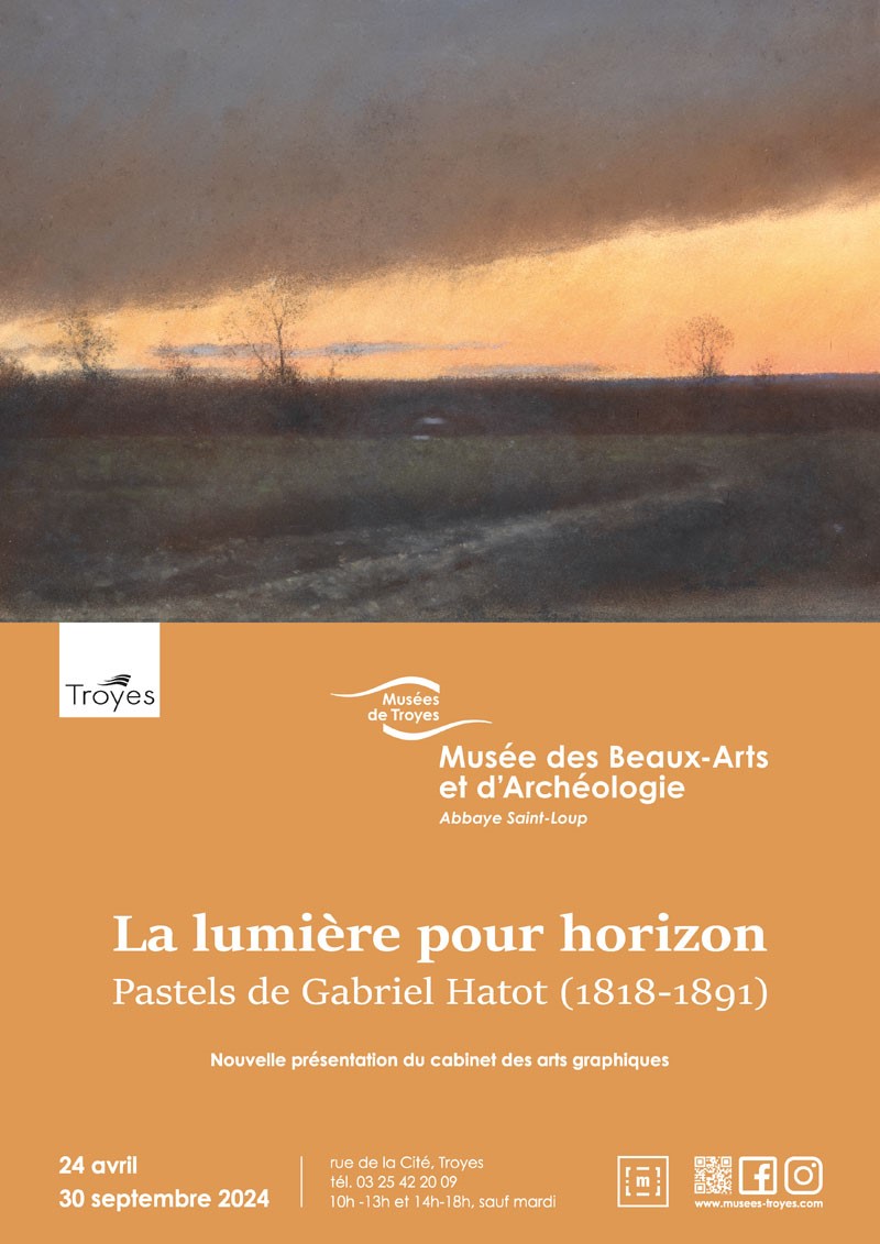 LA LUMIÈRE POUR HORIZON, PASTELS DE GABRIEL HATOT (1818-1891) Du 24 avr au 30 sept 2024