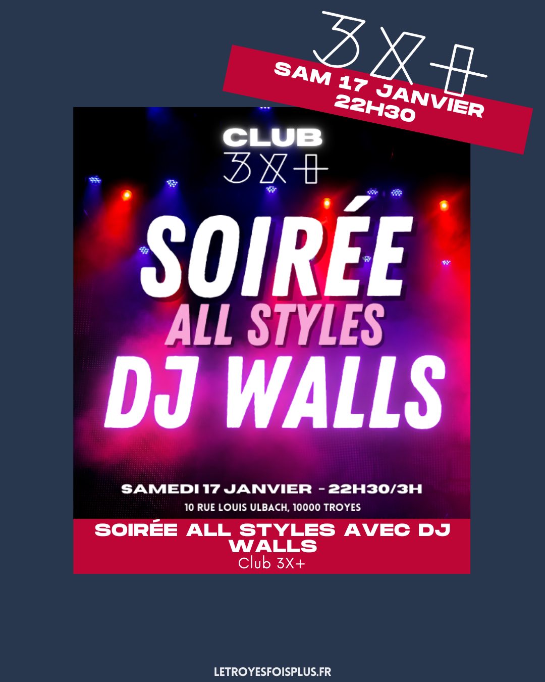 Soirée All Styles avec DJ Walls / Club 3x+