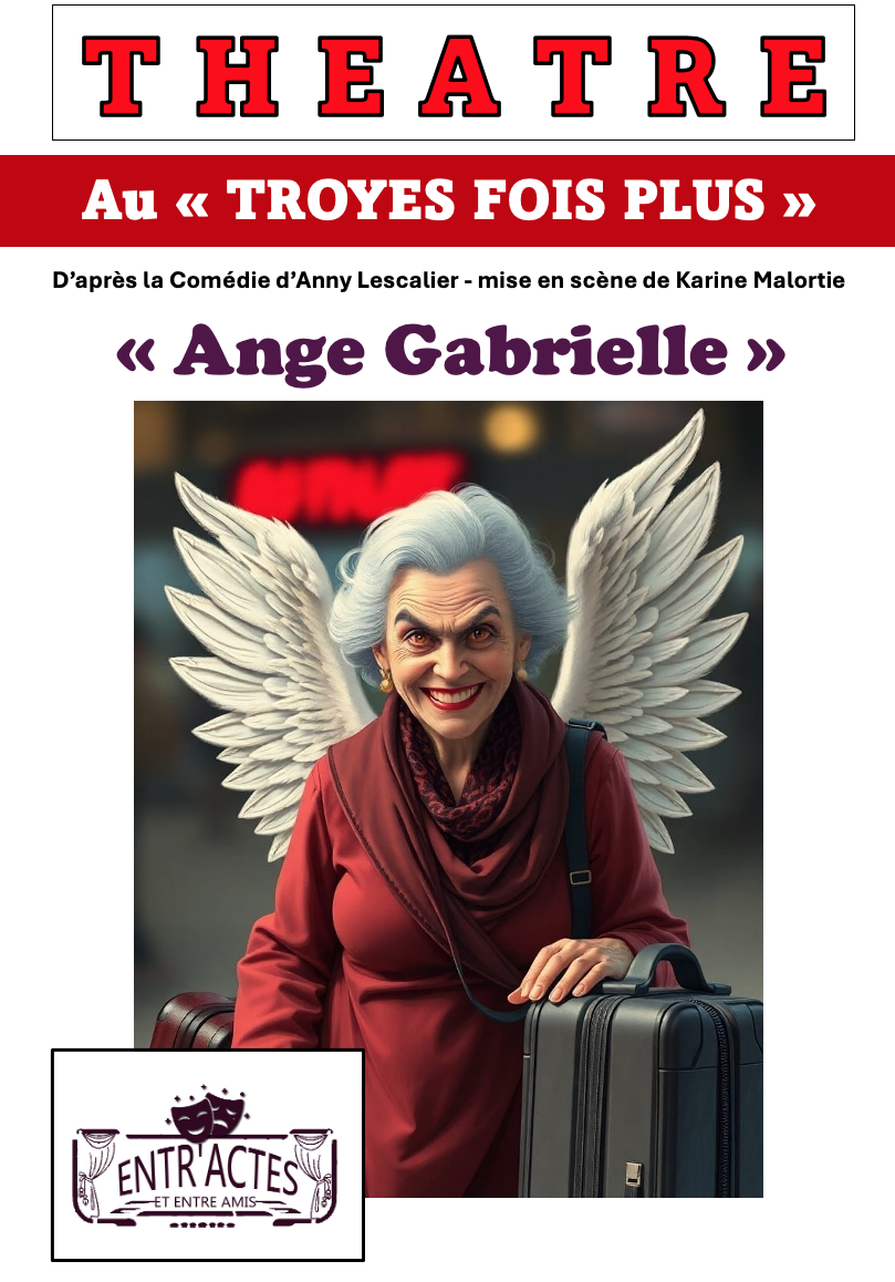 Comédie « Ange Gabrielle »