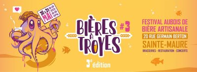 « Bières à Troyes #3 » – Festival aubois de la bière artisanale