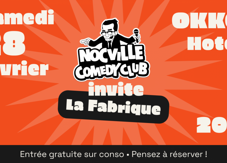 Nocville Comedy Club invite La Fabrique