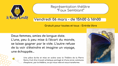 Représentation théâtre « Faux semblant » avec la Pierre Noire