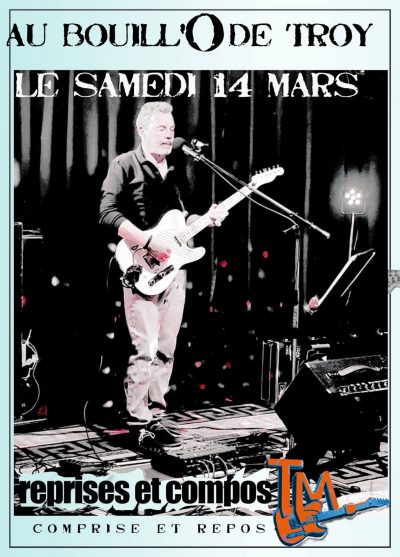 Concert TM – Live au Bouill&rsquo;O de Troy
