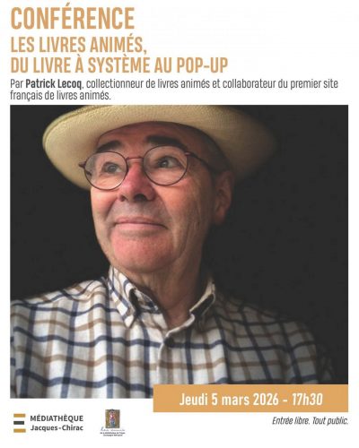 Conférence « Les livres animés, du livre à systèmes… au pop-up »