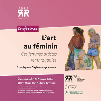 Conférence « L&rsquo;art au féminin : Ces femmes artistes remarquables »
