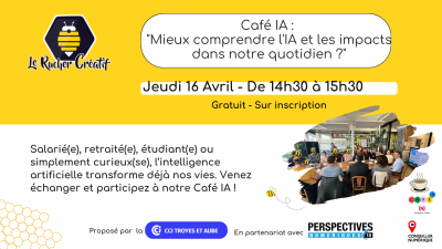 Café IA : « mieux comprendre l&rsquo;IA et les impacts dans notre quotidien ? »