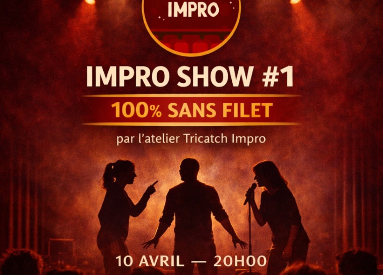 Impro Show #1 — 100% Sans Filet