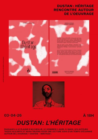 Dustan : Héritage – Rencontre autour de l&rsquo;ouvrage