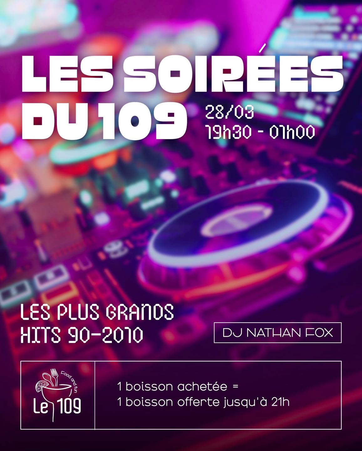 Soirée années 90-2010 au 109