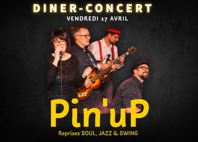 Dîner Concert « Pin&rsquo;UP » au Bistro
