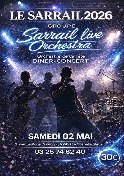 Groupe « SARRAIL LIVE ORCHESTRA » – Dîner-Concert