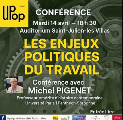 Conférence « Les enjeux politiques du travail »