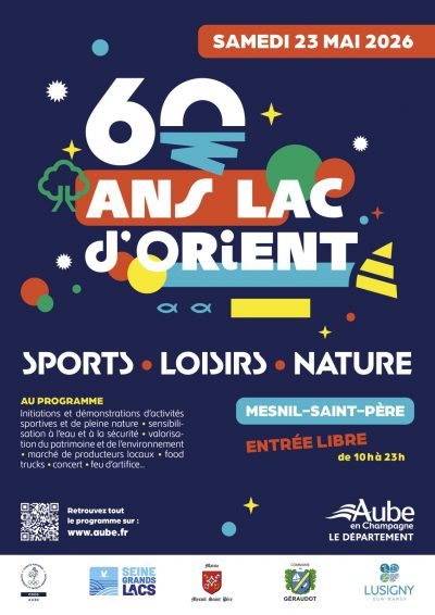 60 ans du lac d&rsquo;Orient