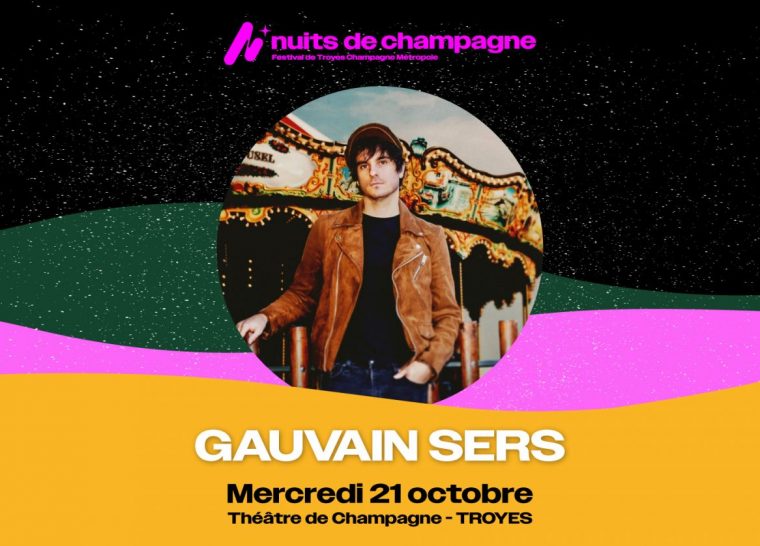 Nuits de Champagne // Gauvain Sers