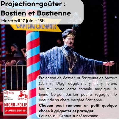 Goûter d&rsquo;exception – Projection Bastien et Bastienne