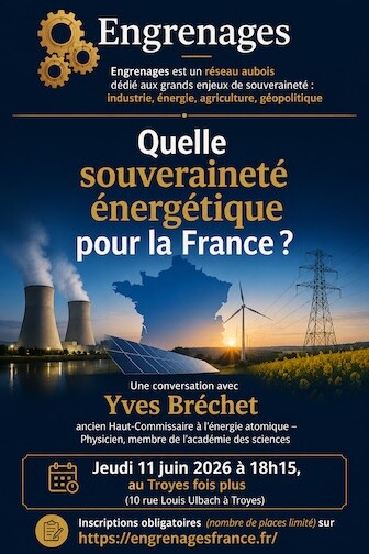 « Quelle souveraineté énergétique pour la France ? » par Yves Bréchet