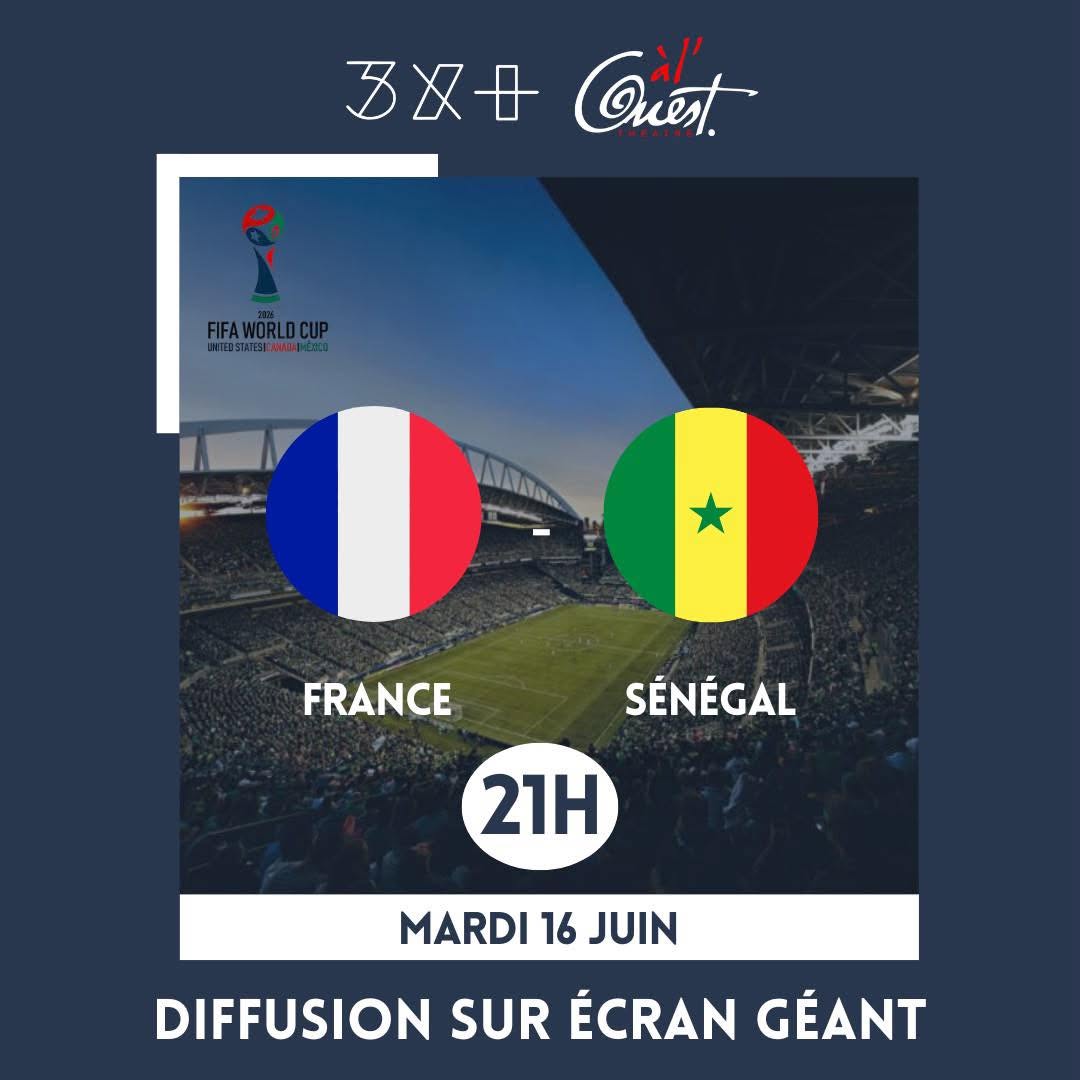 Le Troyes Fois Plus à l&rsquo;Ouest / Diffusion France -Sénégal