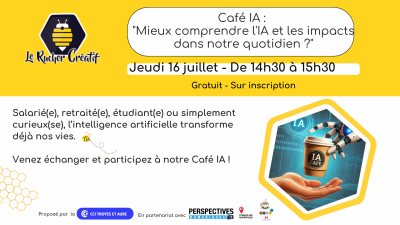 Café IA : « mieux comprendre l&rsquo;IA et les impacts dans notre quotidien ? »