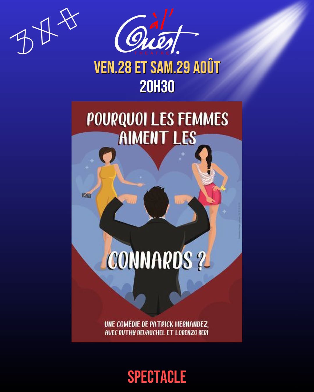Comédie – « Pourquoi les femmes aiment les connards »
