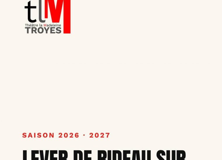 La Madeleine – Présentation de saison 26/27