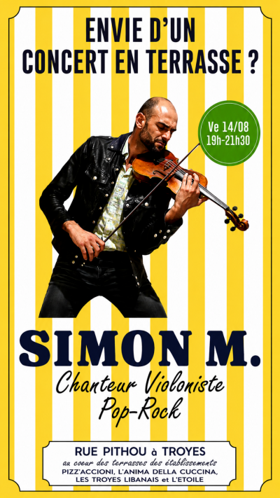CONCERT par le violoniste chanteur POP-ROCK « SIMON M. »