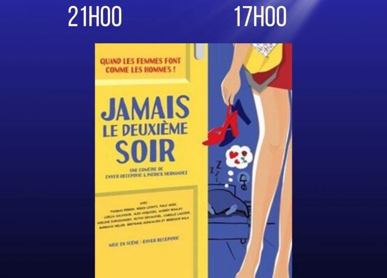 Jamais le deuxième soir