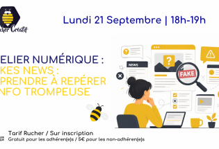 Atelier Fakes News : apprendre à repérer l’info trompeuse