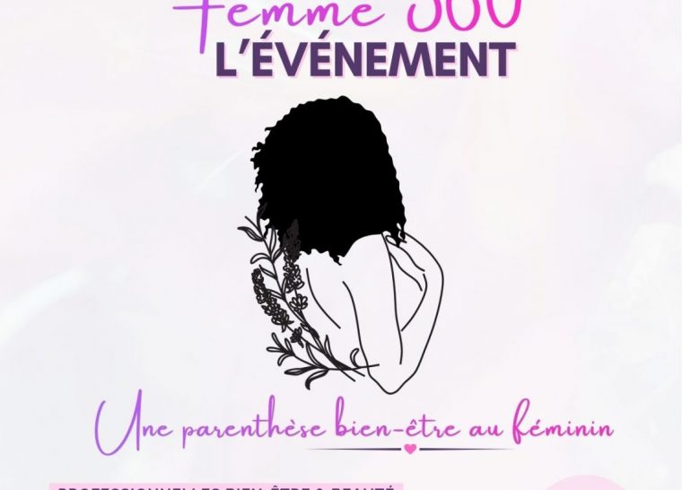 Femme 360, l&rsquo;événement