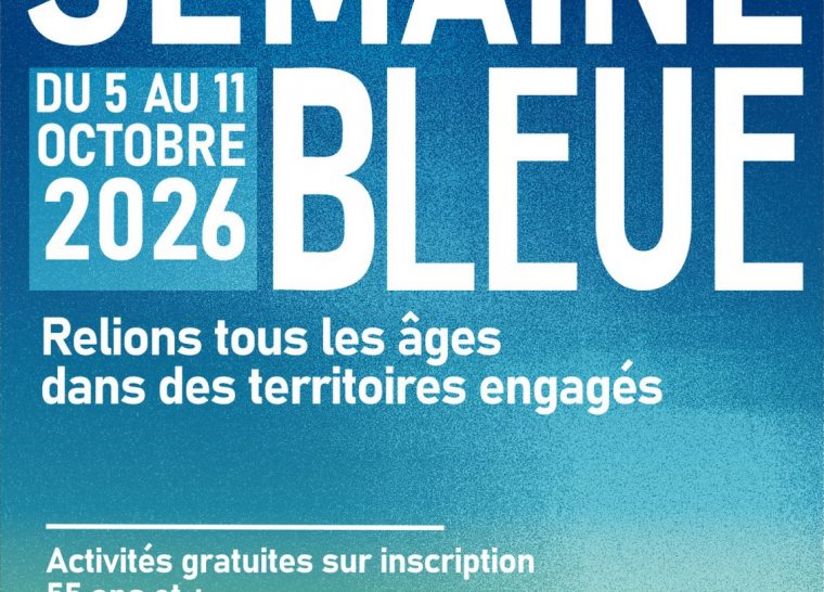 Semaine bleue… inscrivez-vous maintenant pour en profiter pleinement !