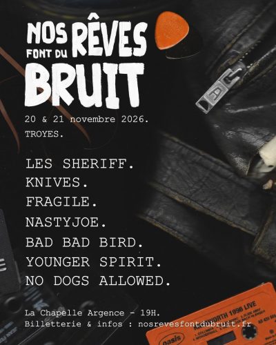 Nos Rêves Font Du Bruit #7