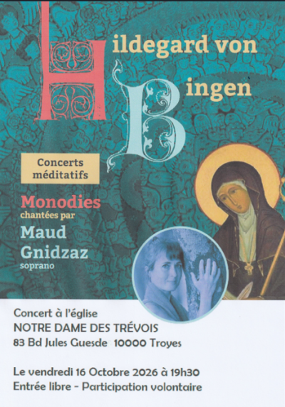 Concert méditatif autour d&rsquo;Hildegard von Bingen