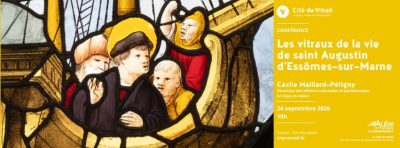 Conférence – Les vitraux de la vie de saint Augustin d&rsquo;Essômes-sur-Marne