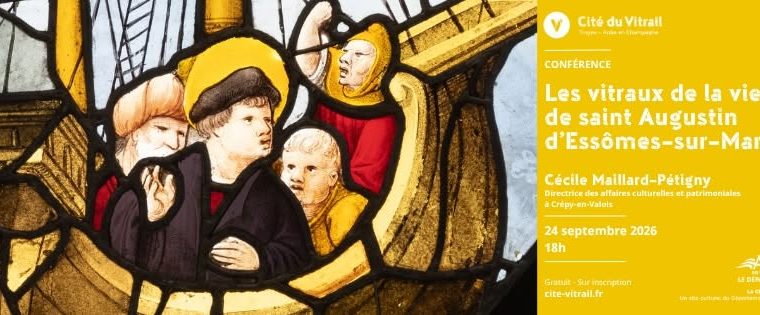 Conférence – Les vitraux de la vie de saint Augustin d&rsquo;Essômes-sur-Marne