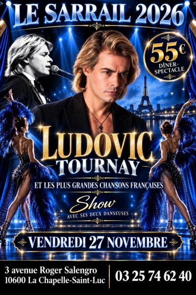 Dîner spectacle : Ludovic Tournay et les plus grandes chansons françaises