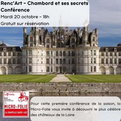 Renc&rsquo;art : Chambord et ses secrets