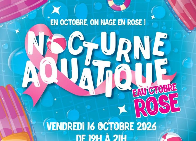 Nocturne Aquatique – Eau’ctobre rose