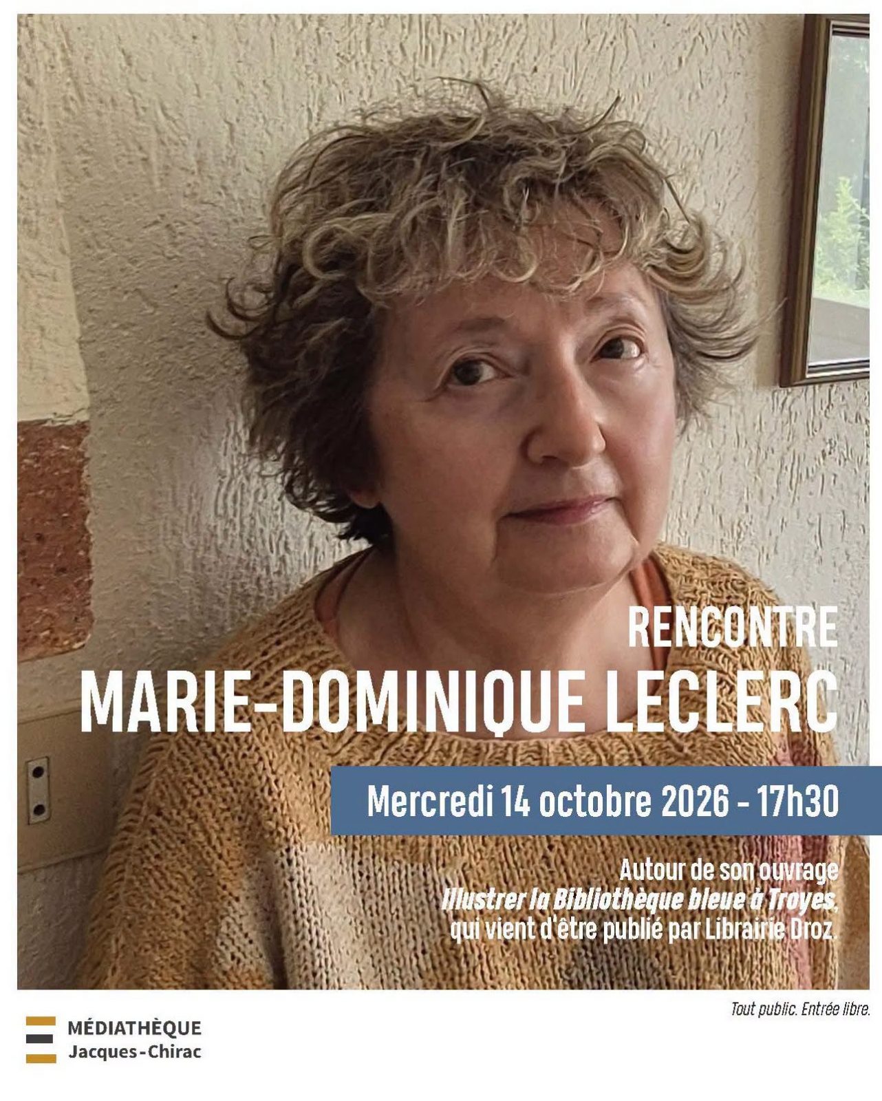 Rencontre avec Marie-Dominique Lelcerc
