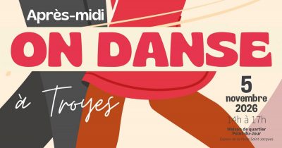 Après-midi : On danse à Troyes