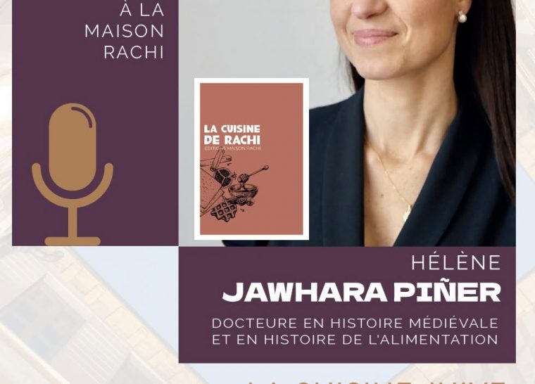 Conférence « La cuisine juive, de Rachi à nos jours » – Hélène Jawhara Piñer