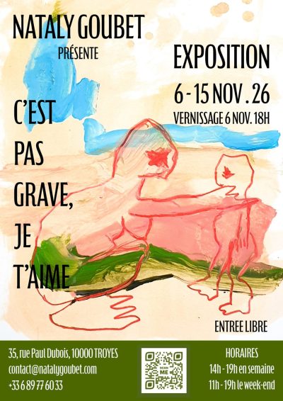 Exposition « C&rsquo;EST PAS GRAVE, JE T&rsquo;AIME »